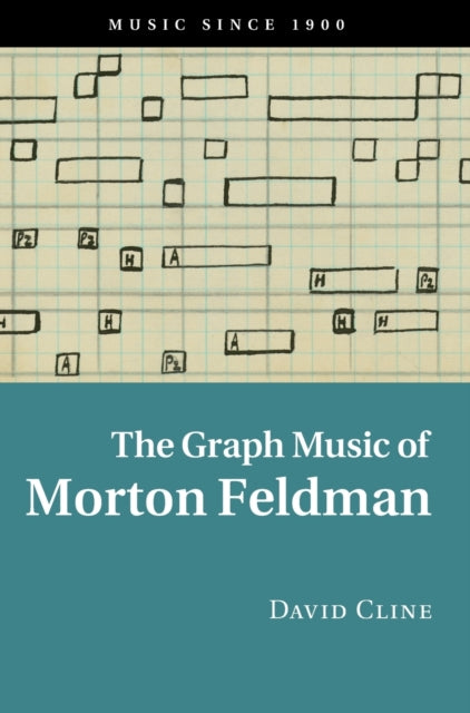 Book cover of: Graph Music of Morton Feldman. By: David Cline