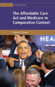 Book cover of: Affordable Care Act and Medicare in Comparative Context. By: Eleanor D. Kinney