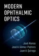 Book cover of: Modern Ophthalmic Optics. By: José Alonso