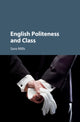 Book cover of: English Politeness and Class. By: Sara Mills