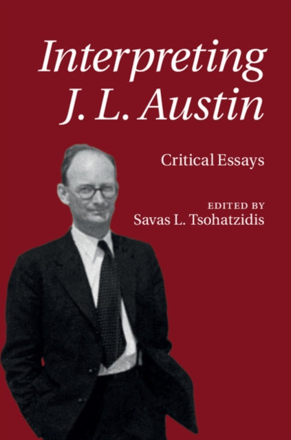 Book cover of: Interpreting J. L. Austin