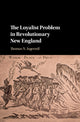Book cover of: Loyalist Problem in Revolutionary New England. By: Thomas N. Ingersoll