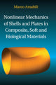 Book cover of: Nonlinear Mechanics of Shells and Plates in Composite, Soft and Biological Materials. By: Marco Amabili