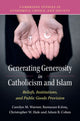 Book cover of: Generating Generosity in Catholicism and Islam. By: Carolyn M. Warner