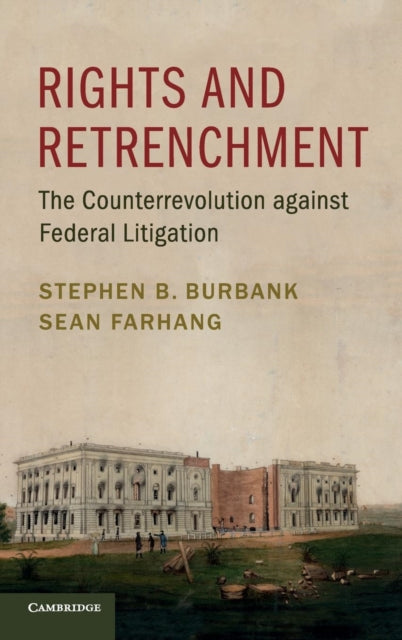 Book cover of: Rights and Retrenchment. By: Stephen B. Burbank