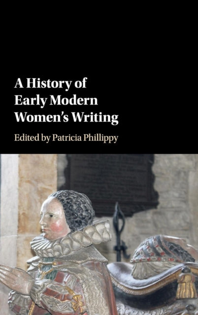 Book cover of: History of Early Modern Women's Writing