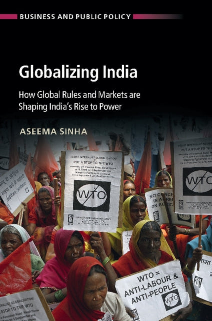 Book cover of: Globalizing India. By: Aseema Sinha