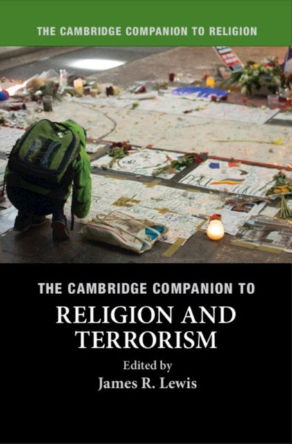 Book cover of: Cambridge Companion to Religion and Terrorism. By: James R. Lewis