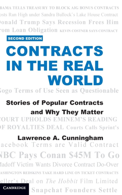 Book cover of: Contracts in the Real World. By: Lawrence A. Cunningham