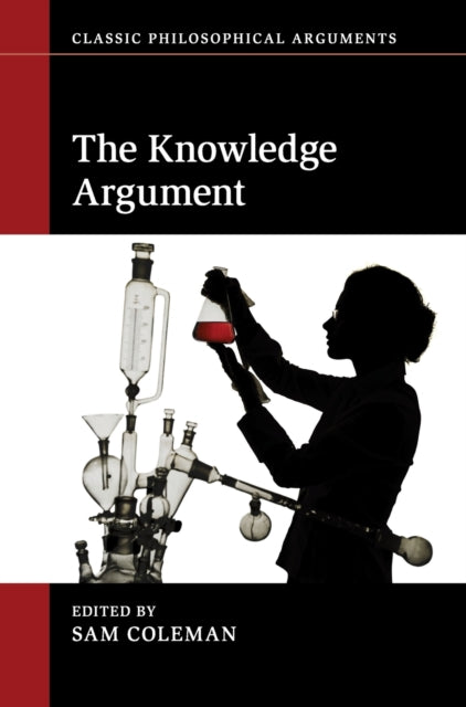 Book cover of: Knowledge Argument. By: Sam Coleman