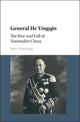 Book cover of: General He Yingqin. By: Peter Worthing