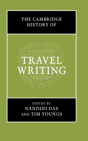 Cambridge History of Travel Writing