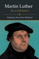 Book cover of: Martin Luther in Context. By: David M. Whitford