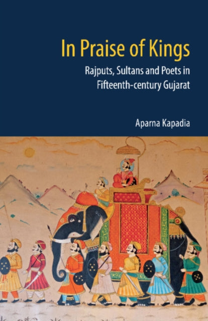 Book cover of: In Praise of Kings. By: Aparna Kapadia