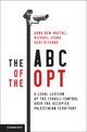 Book cover of: ABC of the OPT. By: Orna Ben-Naftali