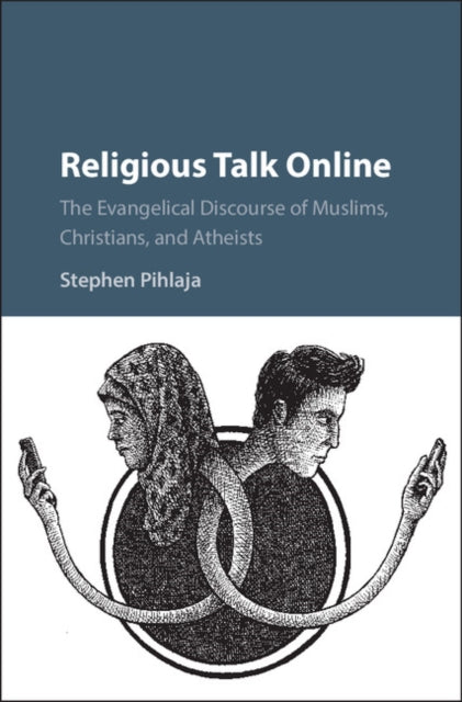 Book cover of: Religious Talk Online. By: Stephen Pihlaja