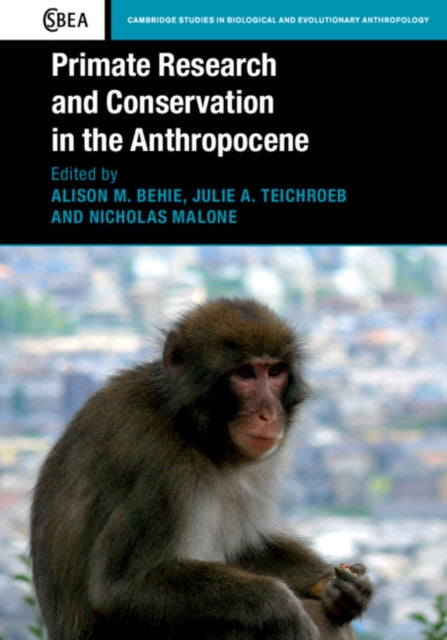 Book cover of: Primate Research and Conservation in the Anthropocene
