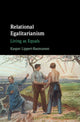 Book cover of: Relational Egalitarianism. By: Kasper Lippert-Rasmussen