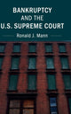 Book cover of: Bankruptcy and the U.S. Supreme Court. By: Mann, Ronald J.