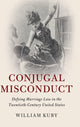 Book cover of: Conjugal Misconduct. By: William Kuby