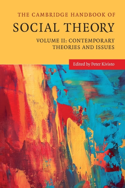 Book cover of: Cambridge Handbook of Social Theory. By: Peter Kivisto