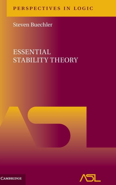 Book cover of: Essential Stability Theory. By: Steven Buechler