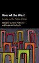 Book cover of: Uses of 'the West'. By: Günther Hellmann