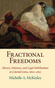 Book cover of: Fractional Freedoms. By: Michelle A. McKinley
