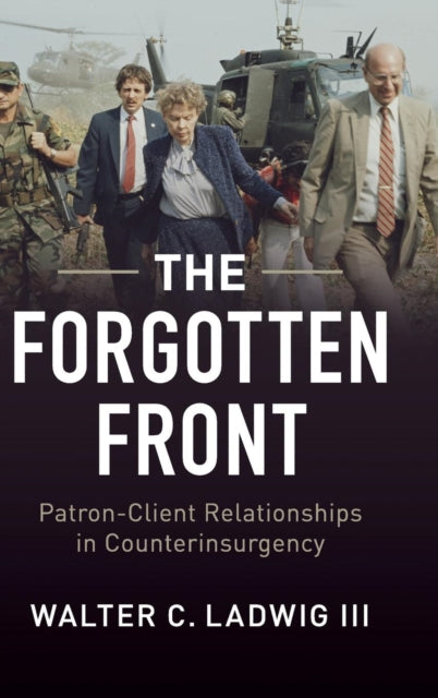 Book cover of: Forgotten Front. By: Walter C.  III Ladwig