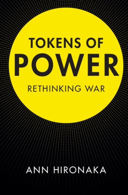 Book cover of: Tokens of Power. By: Ann Hironaka