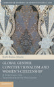 Book cover of: Global Gender Constitutionalism and Women's Citizenship. By: Ruth Rubio-Marin