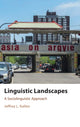 Book cover of: Linguistic Landscapes. By: Jeffrey L. Kallen