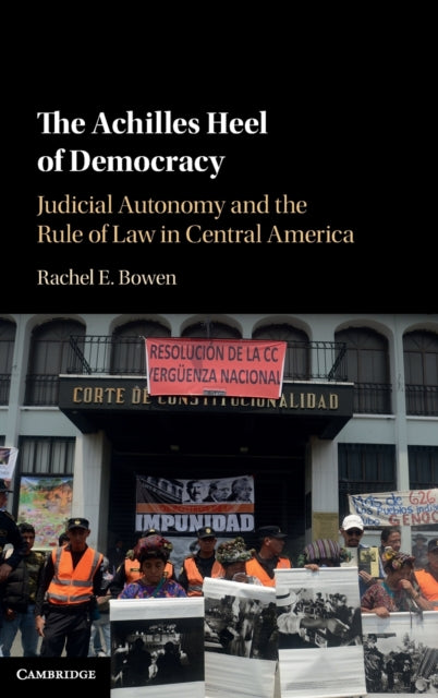 Book cover of: Achilles Heel of Democracy. By: Rachel E. Bowen