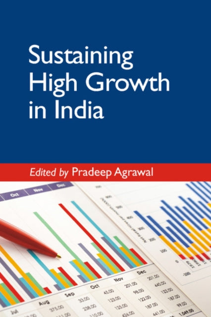 Book cover of: Sustaining High Growth in India. By: Pradeep Agrawal