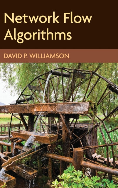 Book cover of: Network Flow Algorithms. By: David P. Williamson