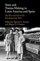Book cover of: State and Nation Making in Latin America and Spain: Volume 2. By: Miguel A. Centeno