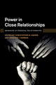 Book cover of: Power in Close Relationships. By: Christopher R. Agnew