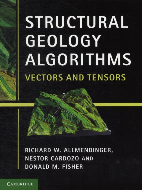 Book cover of: Structural Geology Algorithms. By: Richard Waldron Allmendinger