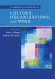 Book cover of: Cambridge Handbook of Culture, Organizations, and Work. By: Rabi S. Bhagat