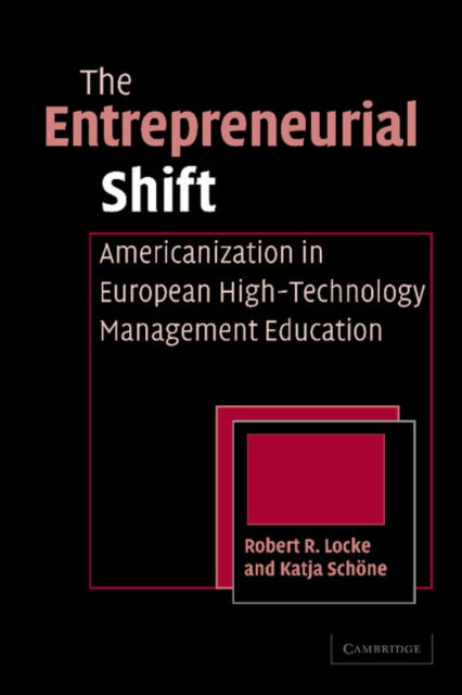 Book cover of: Entrepreneurial Shift. By: Robert R. Locke