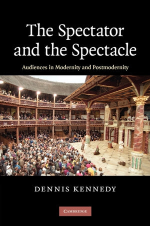 The Spectator and the Spectacle