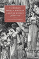 Book cover of: Victorian Women Writers and the Woman Question. By: Nicola Diane Thompson