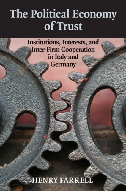 Book cover of: Political Economy of Trust. By: Henry Farrell