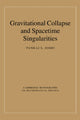 Book cover of: Gravitational Collapse and Spacetime Singularities. By: Pankaj S. Joshi
