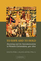 Book cover of: To Have and to Hold. By: Philip L. Reynolds
