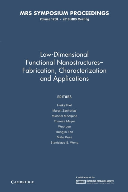 Low-Dimensional Functional Nanostructures—Fabrication, Characterization and Applications
