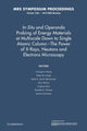 Book cover of: In-Situ and Operando Probing of Energy Materials at Multiscale Down to Single Atomic Column - The Power of X-Rays, Neutrons and Electron Microscopy: Volume 1262. By: Chongmin Wang