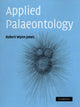 Book cover of: Applied Palaeontology. By: Robert Wynn Jones