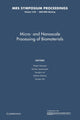 Book cover of: Micro-and Nanoscale Processing of Bomaterials: Volume 1239. By: Roger Narayan