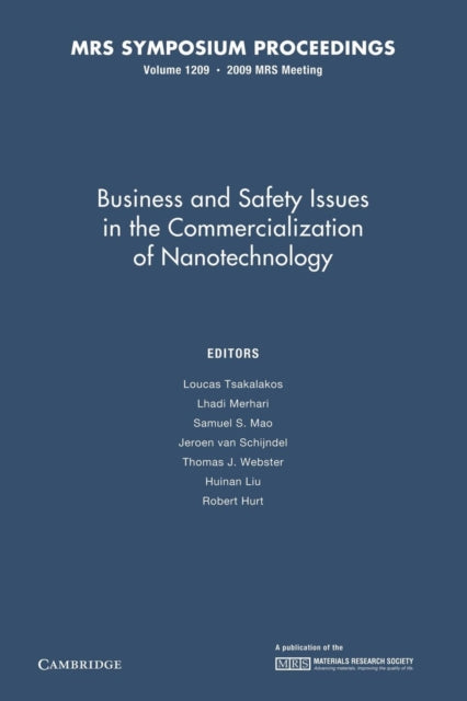 Book cover of: Business and Safety Issues in the Commercialization of Nanotechnology: Volume 1209. By: Loucas Tsakalakos
